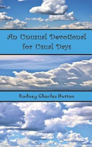 An Unusual Devotional for Usual Days