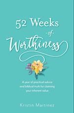 52 Weeks of Worthiness