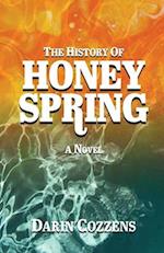 The History of Honey Spring 