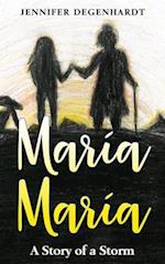 María María: A Story of a Storm 