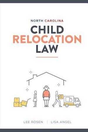 North Carolina Child Relocation Law