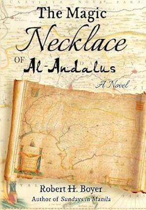 The Magic Necklace of Al-Andalus