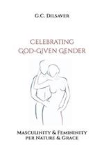 Celebrating God-Given Gender