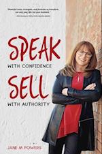 Speak With Confidence  Sell With Authority