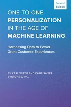 One-To-One Personalization in the Age of Machine Learning