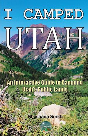 I Camped Utah