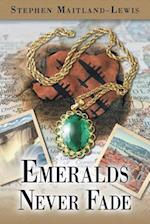 Emeralds Never Fade