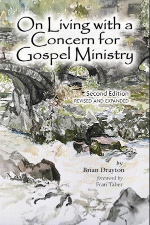 On Living with a Concern for Gospel Ministry