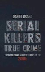 Serial Killers True Crime