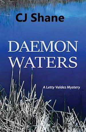 Daemon Waters: A Letty Valdez Mystery