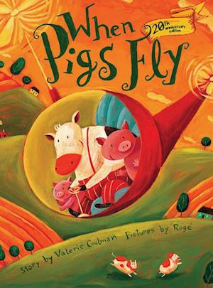 When Pigs Fly (20th anniversary edition)