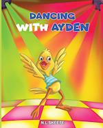 Dancing with Ayden