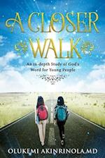 A closer walk