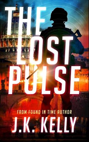 The Lost Pulse : The sequel to Found In Time