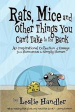 Rats, Mice, and Other Things You Can't Take to the Bank