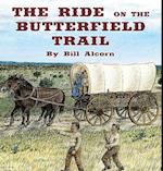 The Ride on the Butterfield Trail
