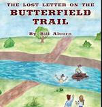 The Lost Letter on the Butterfield Trail