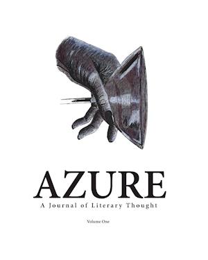 AZURE A Journal of Literary Thought (Vol. 1)