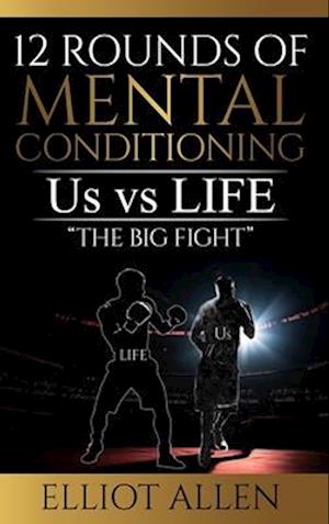 12 Rounds Of Mental Conditioning