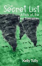 Attack of the Tiny Tornadoes