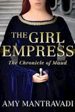 The Girl Empress
