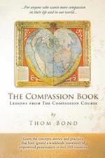 The Compassion Book: Lessons from The Compassion Course 