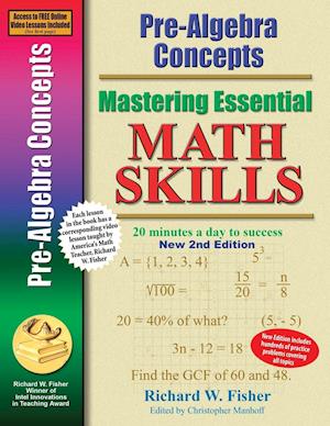 Pre-Algebra Concepts 2nd Edition, Mastering Essential Math Skills