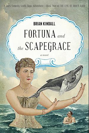 Fortuna and the Scapegrace