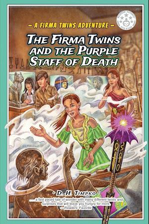 The Firma Twins and the Purple Staff of Death