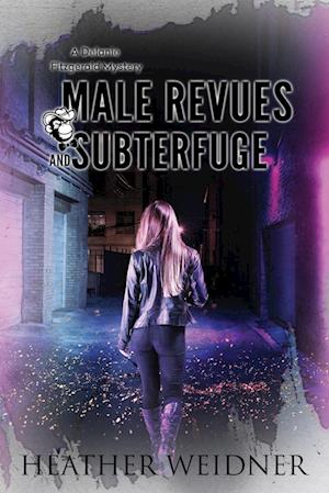 Male Revues and Subterfuge