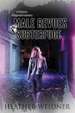 Male Revues and Subterfuge 