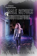 Male Revues and Subterfuge 