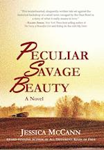 Peculiar Savage Beauty