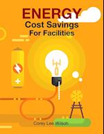 ENERGY Cost Savings For Facilities 