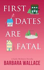 First Dates Are Fatal