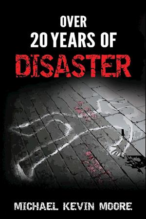Over 20 Years of Disaster