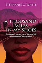 A Thousand Miles in My Shoes