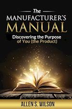 The Manufacturer's Manual