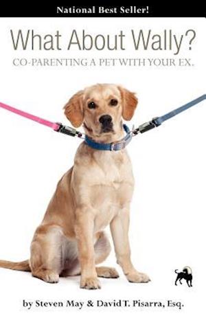 What about Wally? Co-Parenting a Pet with Your Ex.