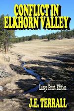 Conflict in Elkhorn Valley