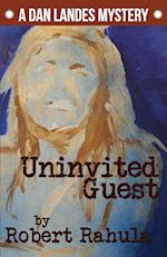 UNINVITED GUEST