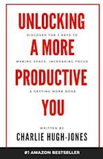 Unlocking a More Productive You