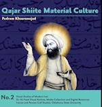 Qajar Shiite Material Culture