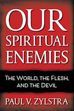 Our Spiritual Enemies