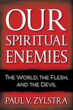 Our Spiritual Enemies