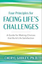 Four Principles for Facing Life's Challenges