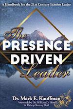 The Presence Driven Leader