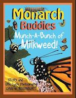 Monarch Buddies: Munch-A-Bunch of Milkweed! 