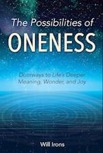 The Possibilities of Oneness