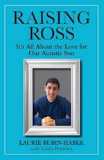 Raising Ross